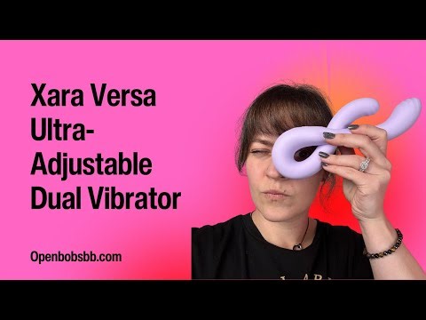 Educational Sex Toy Review - Xara Versa Ultra-Adjustable, Dual Motor Silicone Vibrator and G-Spot