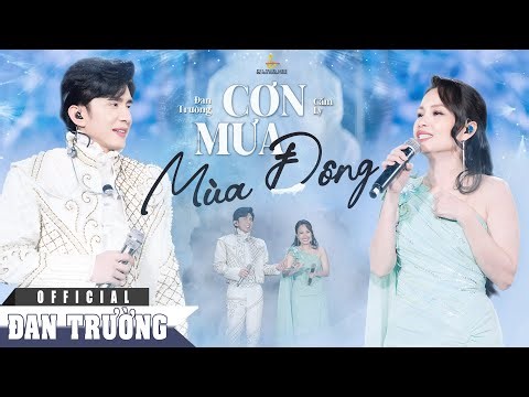 CƠN MƯA MÙA ĐÔNG || ĐAN TRƯỜNG FT CẨM LY || LIVE CONCERT 30 NĂM - DẤU ẤN THANH XUÂN