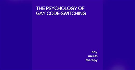 The Psychology of Gay Code-Switching