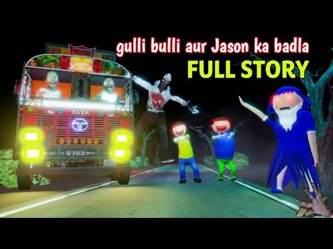 gulli bulli aur jeff the killer ka badla | full story | gulli bulli jeff the killer ‪@makejokewanted‬