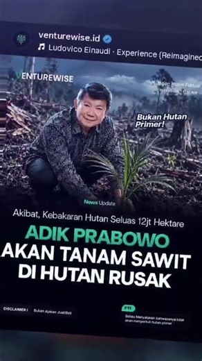 ADIK PRABOWO USULKAN HUTAN RUSAK JADI SUMBER BIOFUEL #sawit #prabowo #fn_khurih