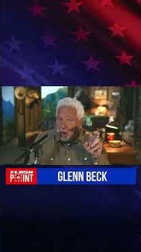 Glenn Beck: The World Is About to Change Faster Than We Can Imagine | FlashPoint