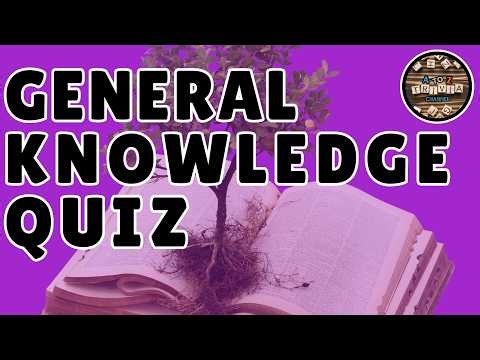 A to Z General Knowledge Quiz, 328th Edition – Put Your Comprehensive Trivia Skills To The Test!