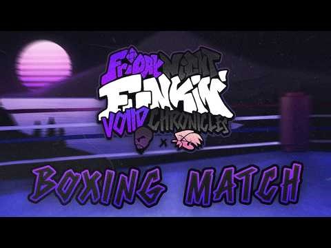 Boxing Match (Voiid Chronicles Remix) - FNF Music Mod Showcase