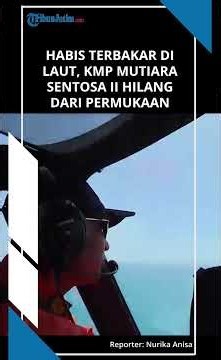KMP MUTIARA SENTOSA II Tak Lagi Terlihat di Laut, Evakuasi Penumpang Selesai
