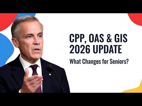 Canada Pension Plan 2026 Update: CPP, OAS & GIS Changes Explained for Seniors