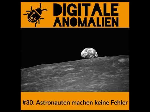 #30: Astronauten machen keine Fehler
