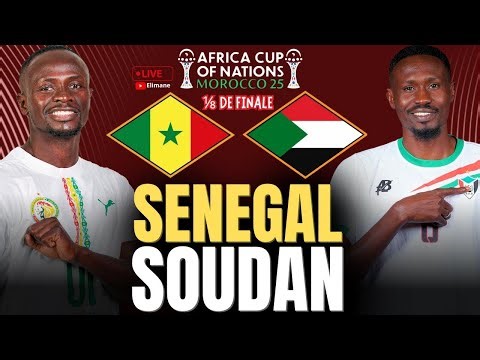 🔴🇸🇳🇸🇩 SÉNÉGAL - SOUDAN LIVE | 8E DE FINALE | OBJECTIF QUARTS POUR LES LIONS | CAN 2025