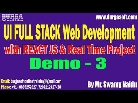 UI FULL STACK Web Development tutorials || Demo - 3 || by Mr. Swamy Naidu On 08-04-2026 @8AM (IST)