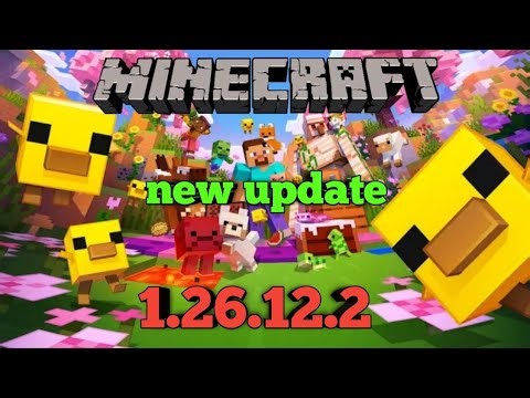 Minecraft 1.26.12.2 Update 🔥 New Features, Bug Fixes & Optimization Explained!