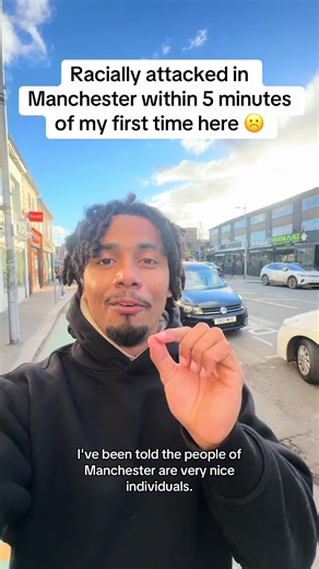 Experiencing Racial Attacks in Manchester