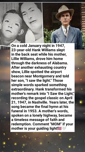 Hank Williams: How His Mother's Words Inspired “I Saw the Light” ❤️