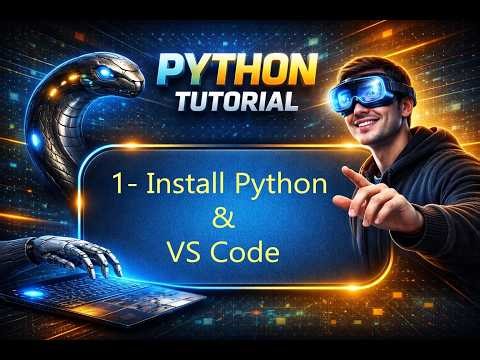1- Python Installation with VS Code || Learning Python From Scratch