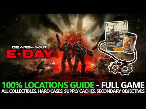 Gears of War: E-Day - Full Game 100% Locations Guide - Collectibles, Hard Cases, Supply Caches, etc