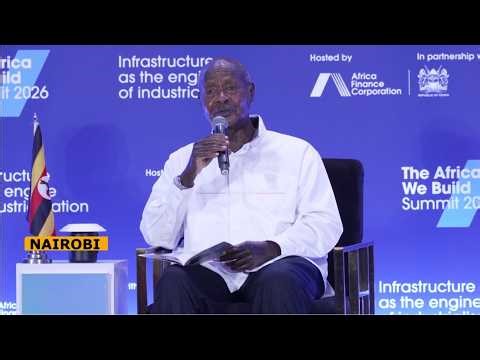 Africa We Build Summit 2026: Museveni Joins Leaders Calling for Infrastructure Investment