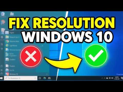 How to Fix Screen Resolution Problem Windows 10