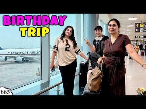 BIRTHDAY TRIP | Ep 885 | Day 1 Travel Vlog | Aayu and Pihu Show