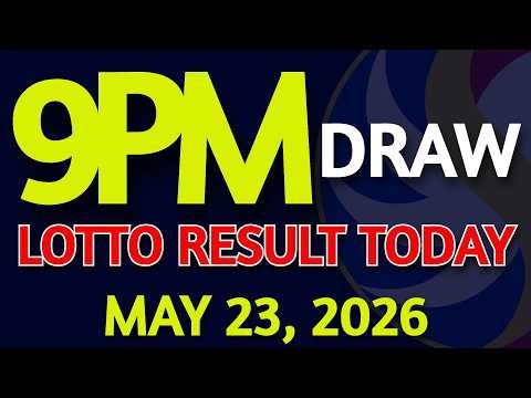 Lotto Result Today 9pm draw May 23, 2026 Saturday PCSO