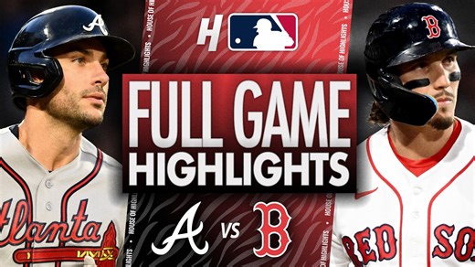 Atlanta Braves vs Boston Red Sox - FULL GAME HIGHLIGHTS 🔥 May 26, 2026 MLB Season