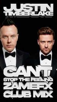 Justin timberlake Can't stop the feeling #ZAMEFX #Club #Mix #music #dance #dj #housemusic