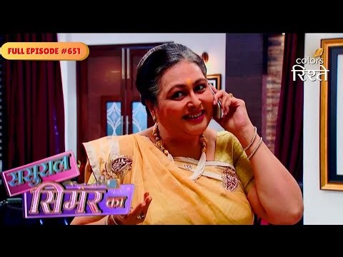 Sasural Simar Ka | Baa Makes Siddhant Her Captive | Full Ep - 651 | Colors Rishtey