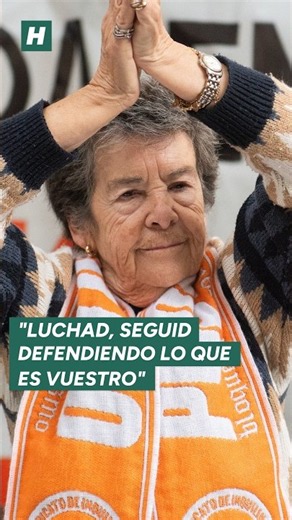 "Luchad, seguid luchando por lo que es vuestro", dijo Maricarmen