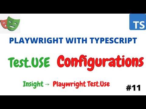 Playwright Advance Configuration Deep Dive | test.use() Tutorial