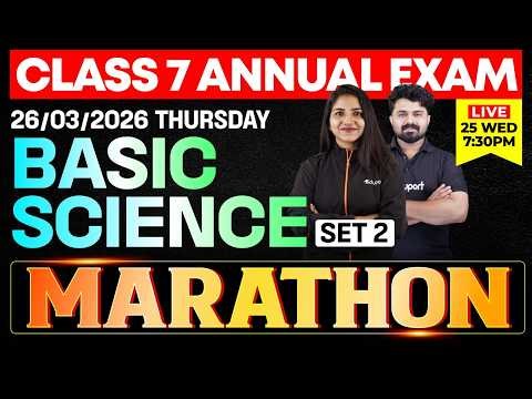 CLASS 7 Annual EXAM 26/03/2026 Thursday | Basic science Marathon (set 2) | Eduport