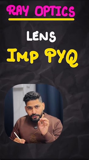 Sunil Jangra on Instagram: "Class 12 Physics Ray Optics Lens Important Previous Year Questions"