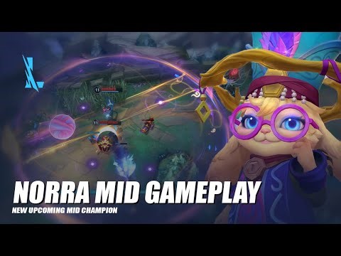 Norra Gameplay - Wild Rift