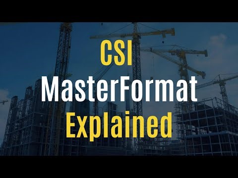What is CSI MasterFormat? The Ultimate Guide to Construction Specifications