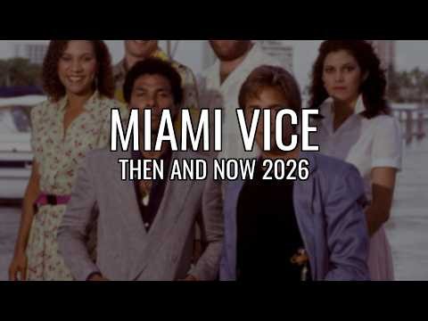 Miami Vice Then and Now 2026: The Tragic Fate of Its Stars