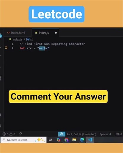 Find First Non Repeating Character Form String in JavaScript #javascript #leetcode #interview #short