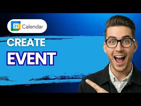 How to Create Google Calendar Event [2026 Full Guide]