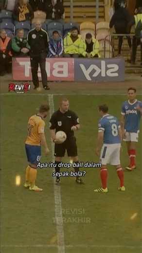 Apa itu drop ball dalam sepakbola? 🤔