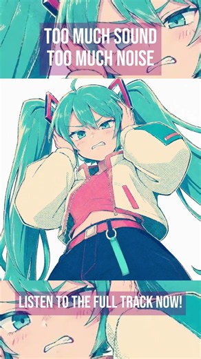 Goguma - Too Much Sound Too Much Noise feat. Hatsune Miku