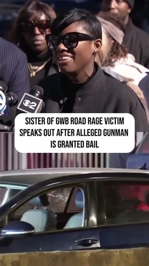 Sister of GWB road rage victim speaks out