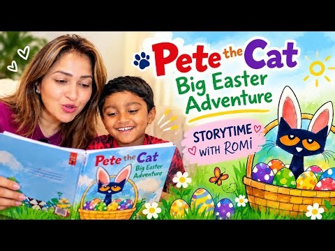Pete the Cat: Big Easter Adventure 🐱🐣 | Storytime Read-Aloud with Romi