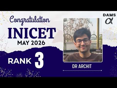 INICET Rank 3 Strategy: Dr. Archit Saini Shares His Secret!