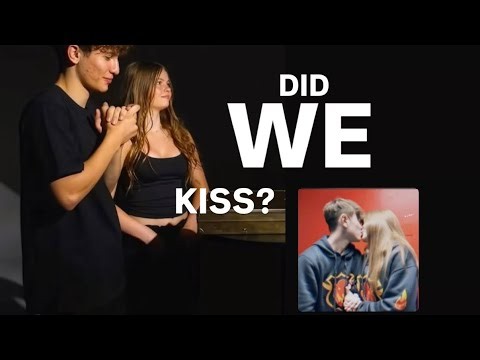 DID WE KISS?