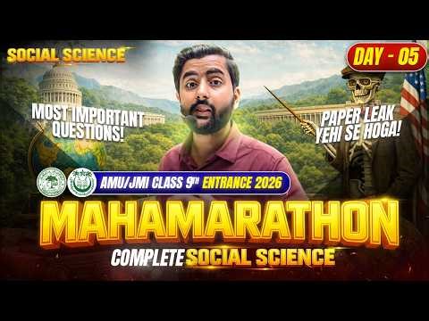 Complete S.ST - Day 05 (Mahamarathon) - Most Expected Session | AMU/JMI Class 9th Entrance Exam 2026