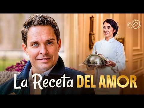 La Receta del Amor | Dos Mundos Diferentes, una Atracción Imposible 💔 Peliculas en Español Latino