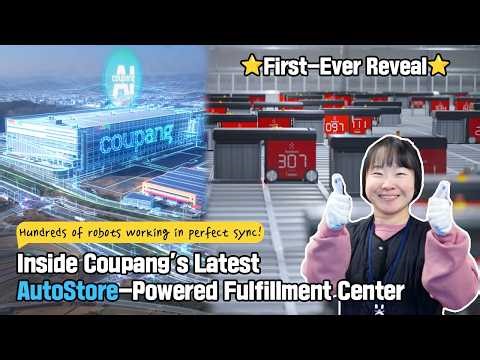 ⭐️First-Ever Reveal⭐️ Inside Coupang’s Latest AutoStore-Powered Fulfillment Center | COUPANG