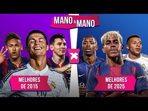MELHORES EM 2015 X MELHORES EM 2025: QUEM É MELHOR? | MANO A MANO