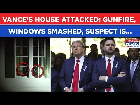 Trump VP JD Vance's House Attacked: Gunfire, Windows Smashed| Secret Service In Action| Suspect Is..