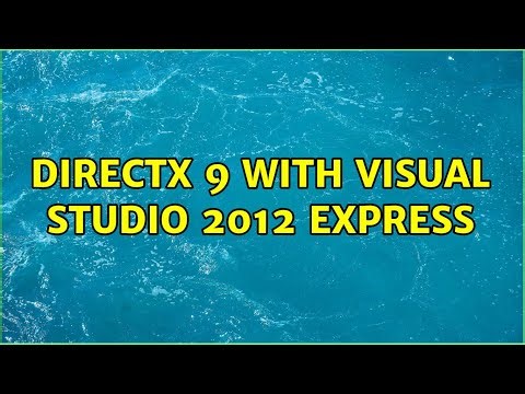 directx 9 with visual studio 2012 express (4 Solutions!!)