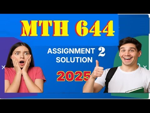 mth 644 assignment 2 solution fall 2025