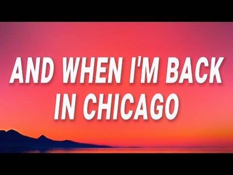 Djo - And when I'm back in Chicago (End Of Beginning) (Lyrics)