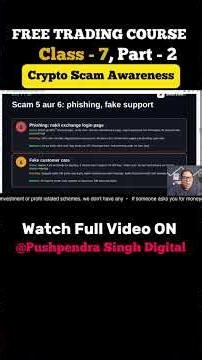 📈 Crypto Scam Awareness Beginner to Pro Class 7 | Part 2‪@PUSHPENDRASINGHDIGITAL‬
