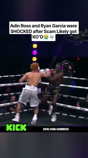 Adin Ross and Ryan Garcia were SHOCKED after Scam Likely got KO'D😭💀#adinross #brandrisk #fyp